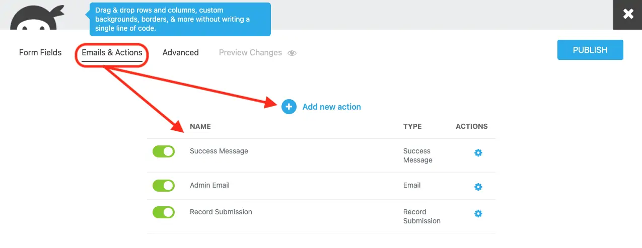 image of the Emails and Actions screen with the navigation tab to get there highlighted (Emails and Actions at the top of the screen), default actions already enabled on the form, and the icon to add new actions